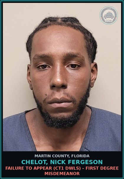 CCW arrest card for CHELOT, NICK FERGESON in Martin County: FAILURE TO APPEAR (CT1 DWLS) - First Degree Misdemeanor