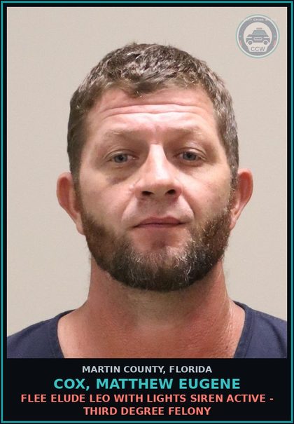 CCW arrest card for COX, MATTHEW EUGENE in Martin County: FLEE ELUDE LEO WITH LIGHTS SIREN ACTIVE - Third Degree Felony