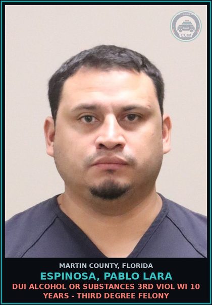 CCW arrest card for ESPINOSA, PABLO LARA in Martin County: DUI ALCOHOL OR DRUGS 3RD VIOL WI 10 YEARS - Third Degree Felony