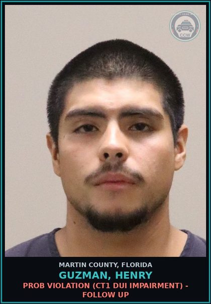 CCW arrest card for GUZMAN, HENRY in Martin County: PROB VIOLATION (CT1 DUI IMPAIRMENT) - Follow up