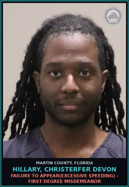 CCW arrest card for HILLARY, CHRISTERFER DEVON in Martin County: FAILURE TO APPEAR(EXCESSIVE SPEEDING) - First Degree Misdemeanor