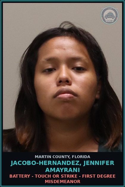 CCW arrest card for JACOBO-HERNANDEZ, JENNIFER AMAYRANI in Martin County: BATTERY - TOUCH OR STRIKE - First Degree Misdemeanor