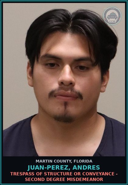 CCW arrest card for JUAN-PEREZ, ANDRES in Martin County: TRESPASS OF STRUCTURE OR CONVEYANCE - Second Degree Misdemeanor