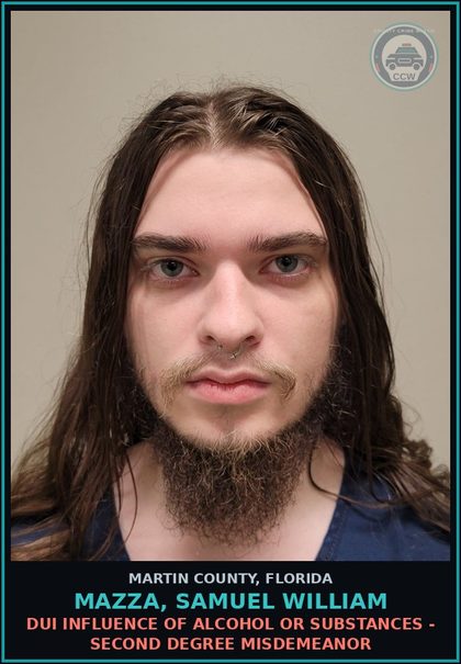 CCW arrest card for MAZZA, SAMUEL WILLIAM in Martin County: DUI INFLUENCE OF ALCOHOL OR DRUGS - Second Degree Misdemeanor