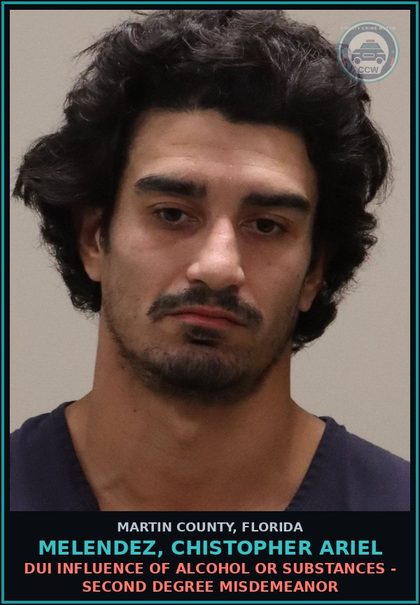 CCW arrest card for MELENDEZ, CHISTOPHER ARIEL in Martin County: DUI INFLUENCE OF ALCOHOL OR DRUGS - Second Degree Misdemeanor