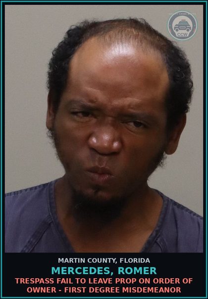 CCW arrest card for MERCEDES, ROMER in Martin County: TRESPASS FAIL TO LEAVE PROP ON ORDER OF OWNER - First Degree Misdemeanor