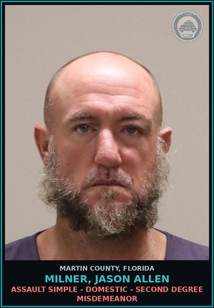 CCW arrest card for MILNER, JASON ALLEN in Martin County: ASSAULT SIMPLE - DOMESTIC - Second Degree Misdemeanor