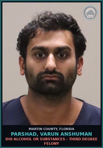 CCW arrest card for PARSHAD, VARUN ANSHUMAN in Martin County: DUI ALCOHOL OR DRUGS - Third Degree Felony