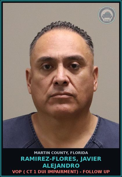 CCW arrest card for RAMIREZ-FLORES, JAVIER ALEJANDRO in Martin County: VOP ( CT 1 DUI IMPAIRMENT) - Follow up