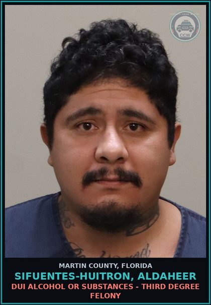 CCW arrest card for SIFUENTES-HUITRON, ALDAHEER in Martin County: DUI ALCOHOL OR DRUGS - Third Degree Felony