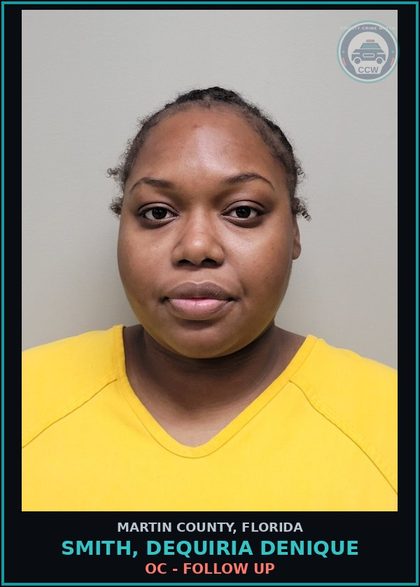 CCW arrest card for SMITH, DEQUIRIA DENIQUE in Martin County: OC - Follow up