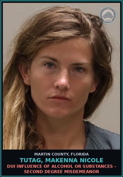 CCW arrest card for TUTAG, MAKENNA NICOLE in Martin County: OBSTRUCT WO VIOLENCE - First Degree Misdemeanor