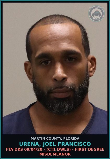 CCW arrest card for URENA, JOEL FRANCISCO in Martin County: FTA DKS 09/04/20 - (CT1 DWLS) - First Degree Misdemeanor