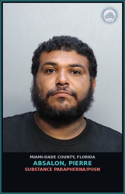 CCW arrest card for ABSALON, PIERRE in Miami-Dade County: DRUG PARAPHERNA/POSN
