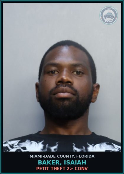 CCW arrest card for BAKER, ISAIAH in Miami-Dade County: PETIT THEFT 2> CONV