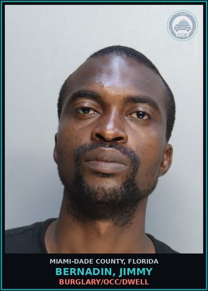 CCW arrest card for BERNADIN, JIMMY in Miami-Dade County: BURGLARY/OCC/DWELL