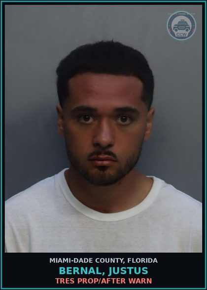CCW arrest card for BERNAL, JUSTUS in Miami-Dade County: TRES PROP/AFTER WARN