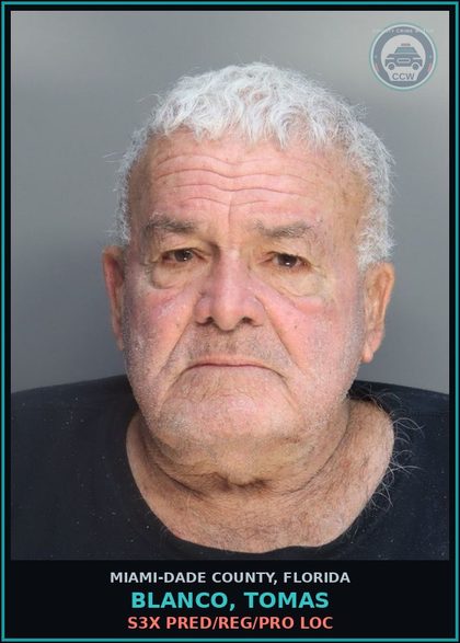 CCW arrest card for BLANCO, TOMAS in Miami-Dade County: s3x PRED/REG/PRO LOC