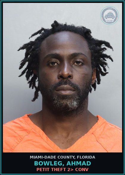 CCW arrest card for BOWLEG, AHMAD in Miami-Dade County: PETIT THEFT 2> CONV