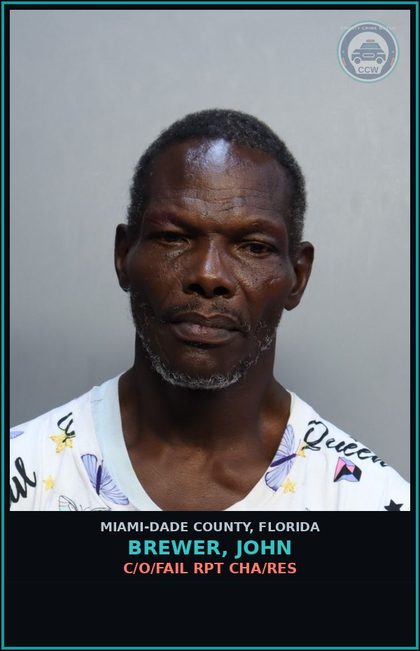 CCW arrest card for BREWER, JOHN in Miami-Dade County: C/O/FAIL RPT CHA/RES