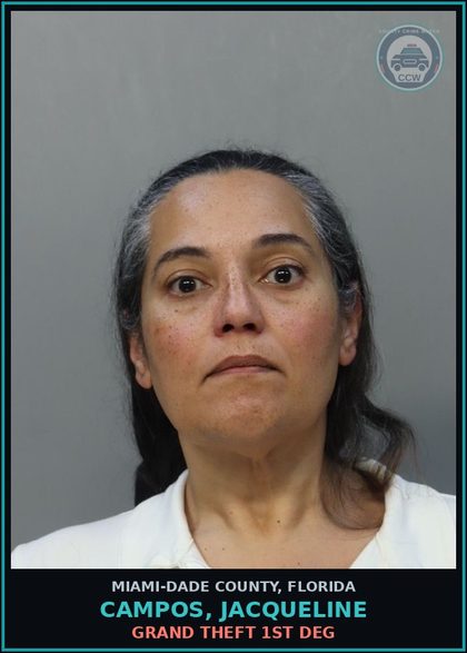 CCW arrest card for CAMPOS, JACQUELINE in Miami-Dade County: GRAND THEFT 1ST DEG