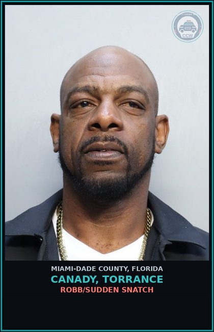 CCW arrest card for CANADY, TORRANCE in Miami-Dade County: ROBB/SUDDEN SNATCH