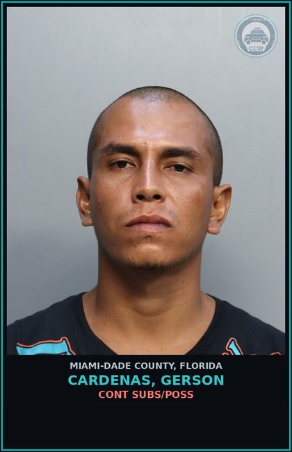 CCW arrest card for CARDENAS, GERSON in Miami-Dade County: CONT SUBS/POSS