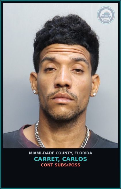 CCW arrest card for CARRET, CARLOS in Miami-Dade County: CONT SUBS/POSS