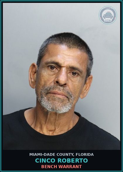 CCW arrest card for CINCO ROBERTO in Miami-Dade County: BENCH WARRANT