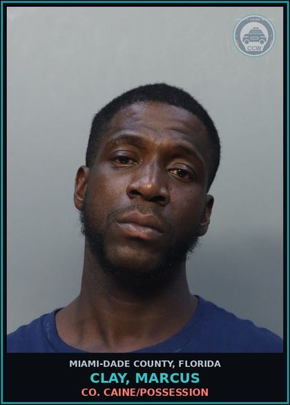 CCW arrest card for CLAY, MARCUS in Miami-Dade County: COCAINE/POSSESSION