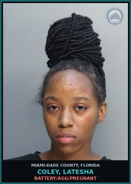CCW arrest card for COLEY, LATESHA in Miami-Dade County: BATTERY/AGG/PREGNANT