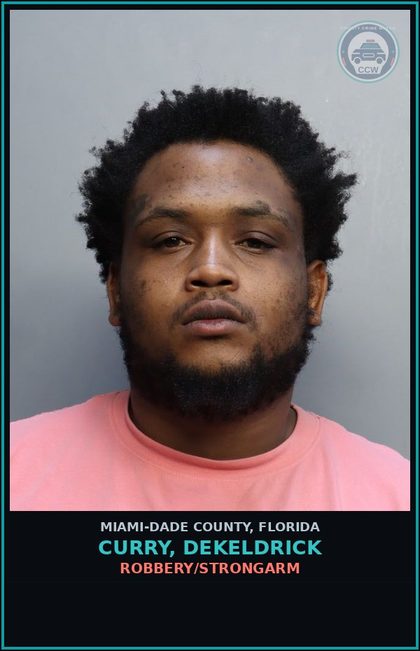 CCW arrest card for CURRY, DEKELDRICK in Miami-Dade County: ROBBERY/STRONGARM