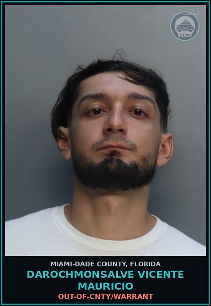 CCW arrest card for DAROCHMONSALVE VICENTE  MAURICIO in Miami-Dade County: OUT-OF-CNTY/WARRANT