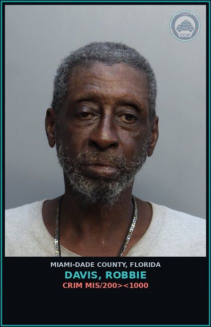 CCW arrest card for DAVIS, ROBBIE in Miami-Dade County: CRIM MIS/200><1000