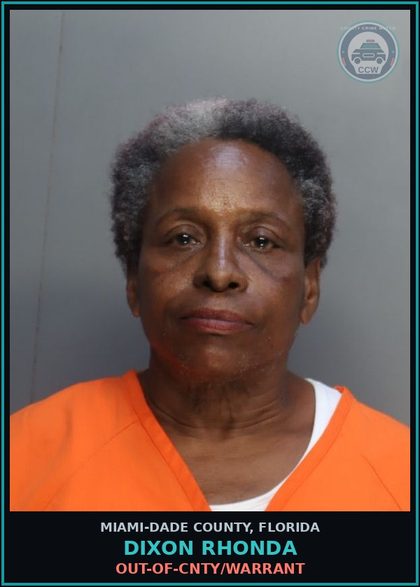 CCW arrest card for DIXON RHONDA in Miami-Dade County: OUT-OF-CNTY/WARRANT