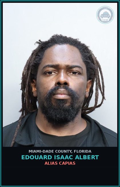 CCW arrest card for EDOUARD ISAAC  ALBERT in Miami-Dade County: ALIAS CAPIAS