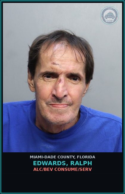 CCW arrest card for EDWARDS, RALPH in Miami-Dade County: ALC/BEV CONSUME/SERV