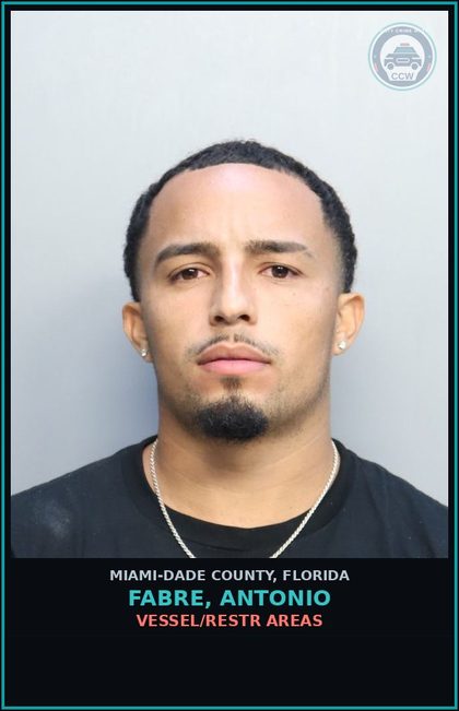 CCW arrest card for FABRE, ANTONIO in Miami-Dade County: VESSEL/RESTR AREAS