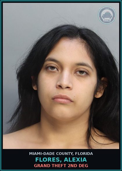 CCW arrest card for FLORES, ALEXIA in Miami-Dade County: GRAND THEFT 2ND DEG