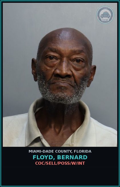CCW arrest card for FLOYD, BERNARD in Miami-Dade County: COC/SELL/POSS/W/INT