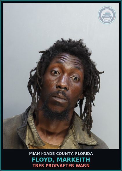 CCW arrest card for FLOYD, MARKEITH in Miami-Dade County: TRES PROP/AFTER WARN