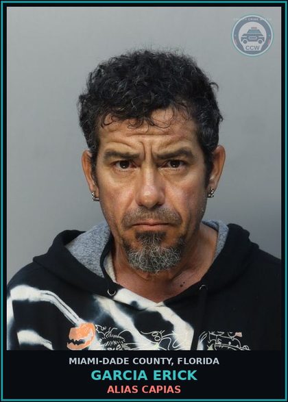 CCW arrest card for GARCIA ERICK in Miami-Dade County: ALIAS CAPIAS