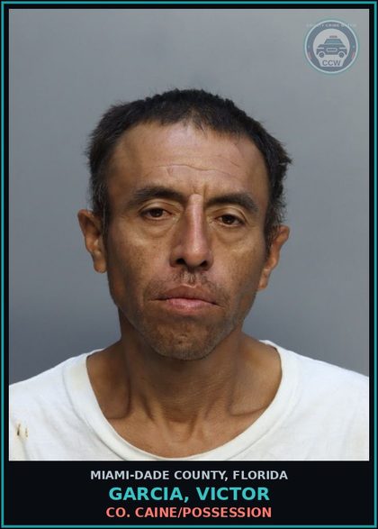 CCW arrest card for GARCIA, VICTOR in Miami-Dade County: COCAINE/POSSESSION