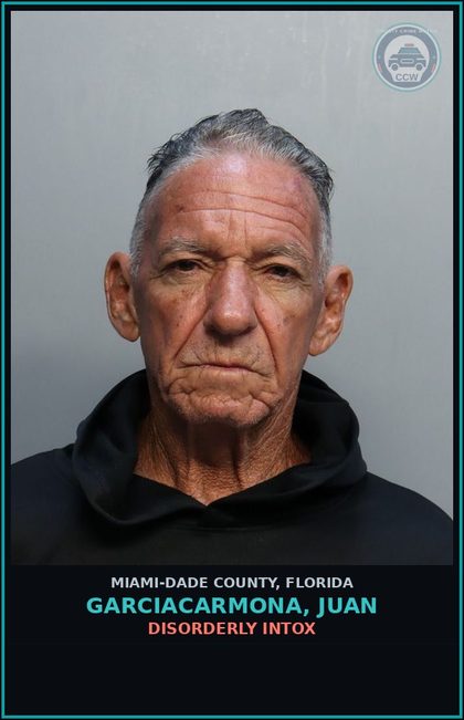 CCW arrest card for GARCIACARMONA, JUAN in Miami-Dade County: DISORDERLY INTOX