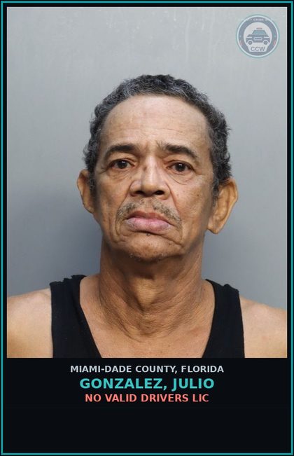 CCW arrest card for GONZALEZ, JULIO in Miami-Dade County: NO VALID DRIVERS LIC