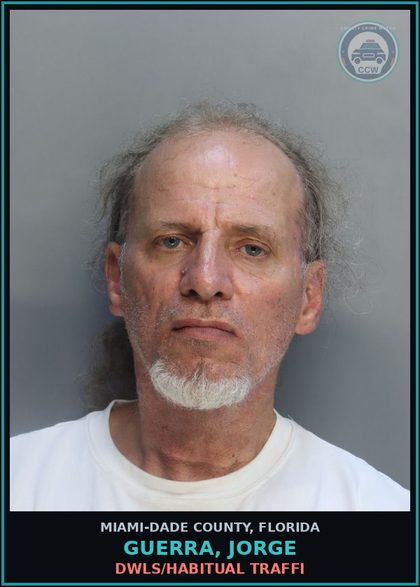 CCW arrest card for GUERRA, JORGE in Miami-Dade County: DWLS/HABITUAL TRAFFI
