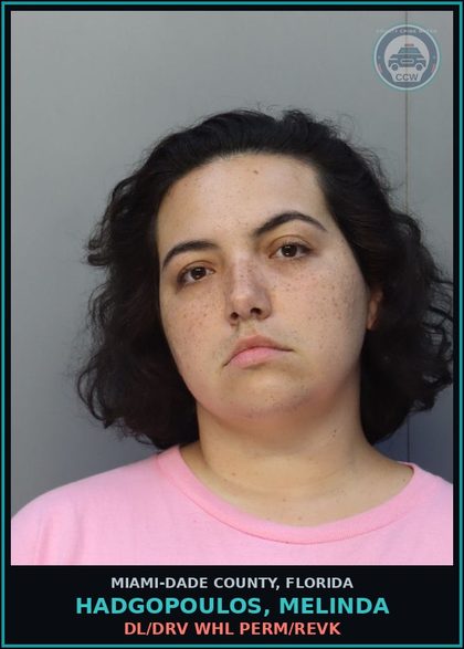 CCW arrest card for HADGOPOULOS, MELINDA in Miami-Dade County: DL/DRV WHL PERM/REVK