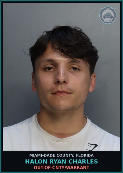 CCW arrest card for HALON RYAN  CHARLES in Miami-Dade County: OUT-OF-CNTY/WARRANT