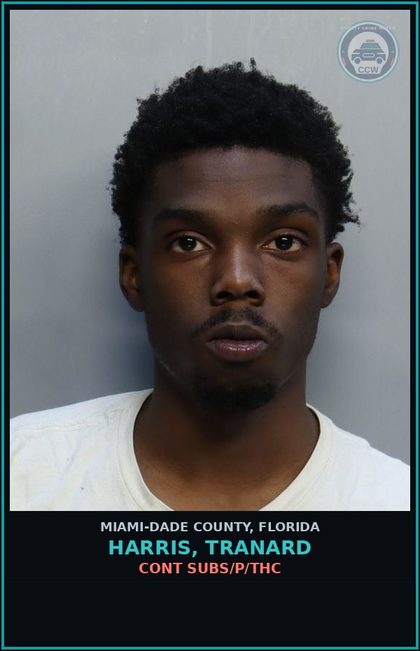 CCW arrest card for HARRIS, TRANARD in Miami-Dade County: CONT SUBS/P/THC