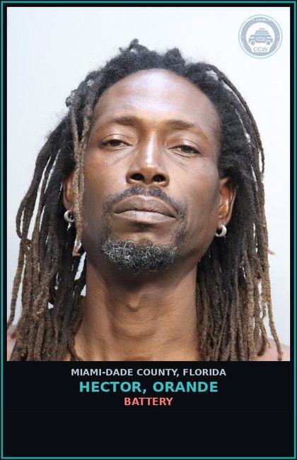 CCW arrest card for HECTOR, ORANDE in Miami-Dade County: BATTERY